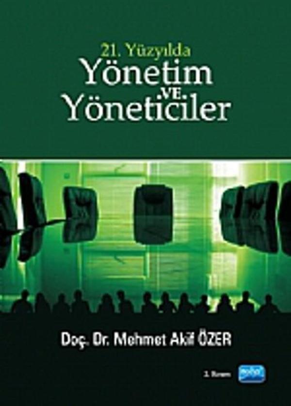 21. Yüzyılda Yönetim ve Yöneticiler - Nobel Akademik Yayıncılık - Image 1