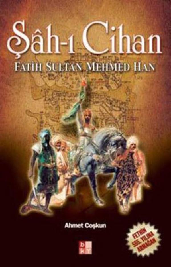 Şah-ı Cihan - Fatih Sultan Mehmed Han - Babıali Kültür - BKY - Image 1