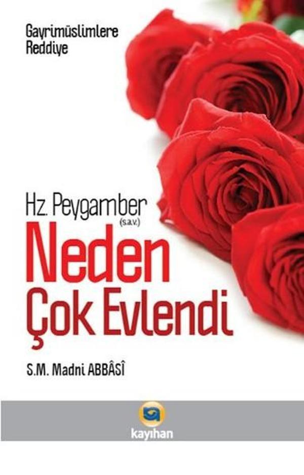 Hz. Peygamber Neden Çok Evlendi? - Kayıhan Yayınları - Image 1