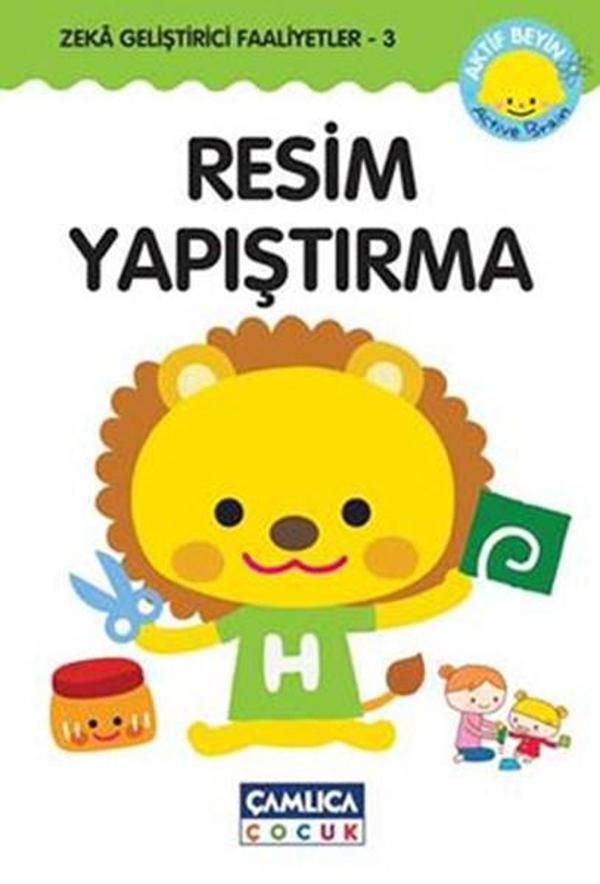 Zeka Geliştirici Faaliyetler-3 Resim Yapıştırma - Çamlıca Çocuk Yayınları - Image 1