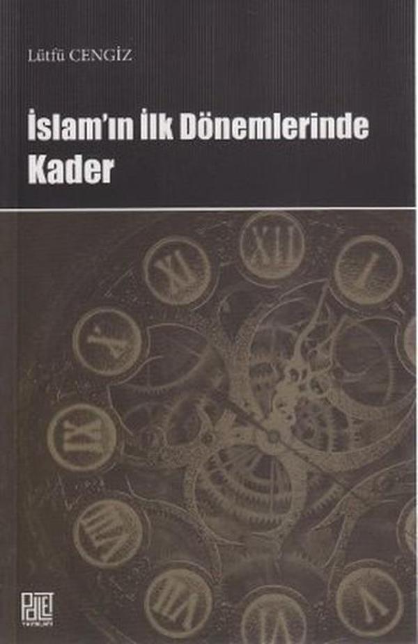 İslam'ın İlk Dönemlerinde Kader - Palet Yayınları - Image 1