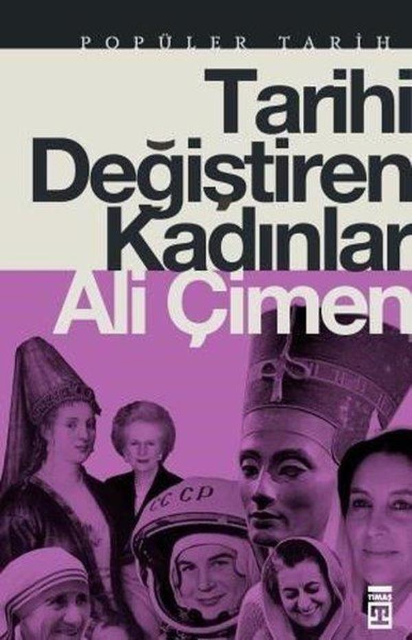 Tarihi Değiştiren Kadınlar - Timaş Yayınları - Image 1