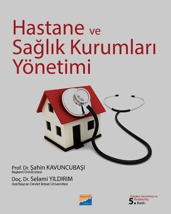Hastane ve Sağlık Kurumları Yönetimi - Siyasal Kitabevi - Image 1