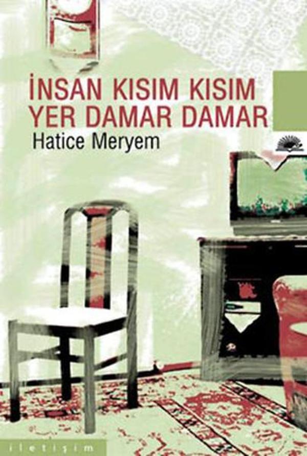 İnsan Kısım Kısım Yer Damar Damar - İletişim Yayınları - Image 1