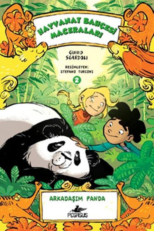 Hayvanat Bahçesi Maceraları 2- Arkadaşım Panda - Pegasus Yayınevi - Image 1