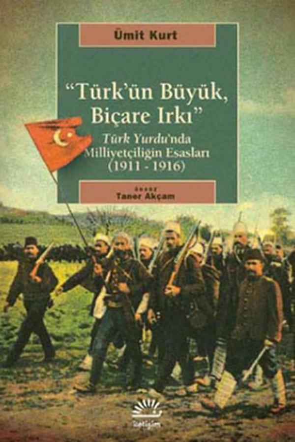 'Türk'ün Büyük, Biçare Irkı' - İletişim Yayınları - Image 1
