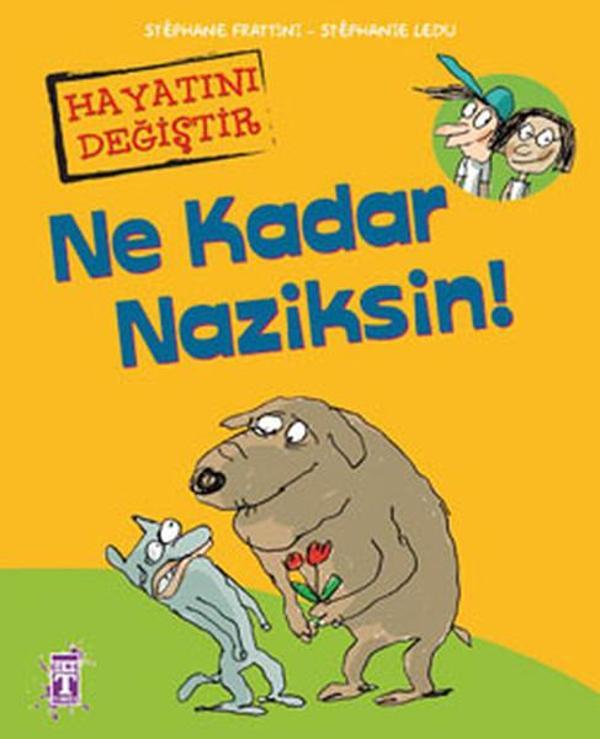 Ne Kadar Naziksin! - Genç Timaş - Image 1