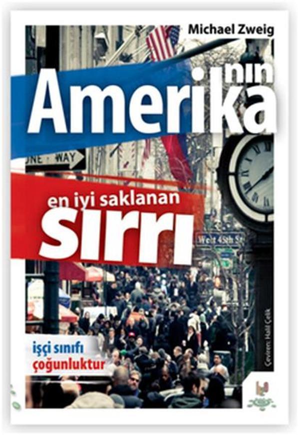 Amerika'nın En İyi Saklanan Sırrı İşçi Sınıfı - h2o Kitap - Image 1
