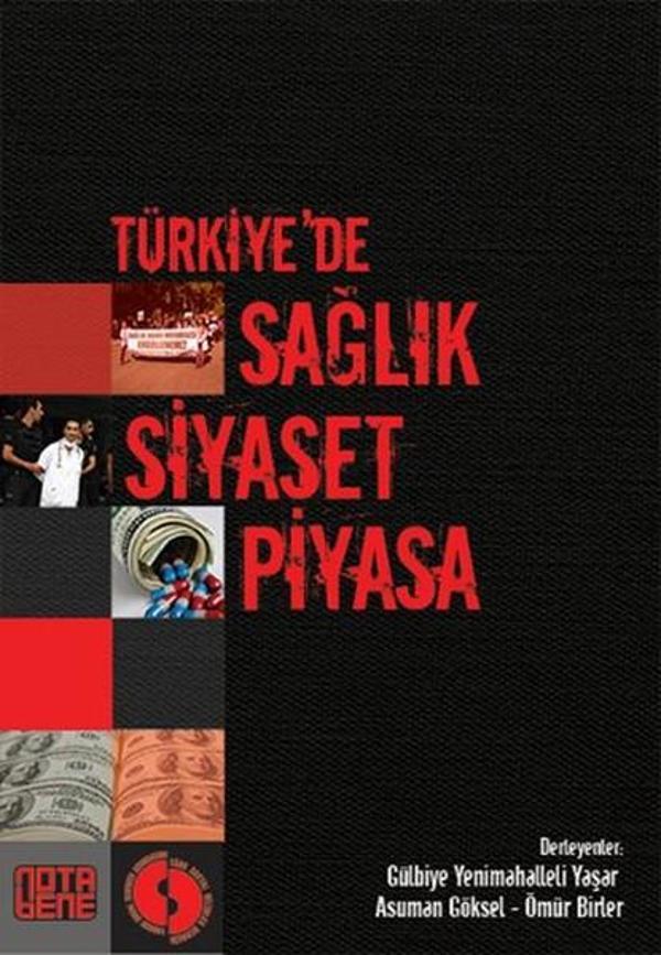 Türkiye'de Sağlık Siyaset Piyasa - Nota Bene Yayınları - Image 1