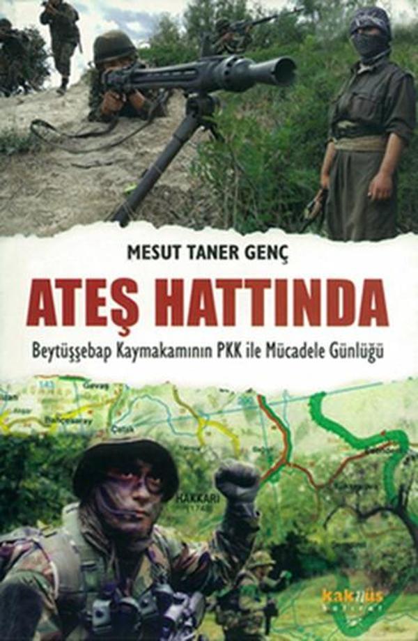 Ateş Hattında Beytüşşebap Kaymakamının PKK ile Mücadele Günlüğü - Kaknüs Yayınları - Image 1