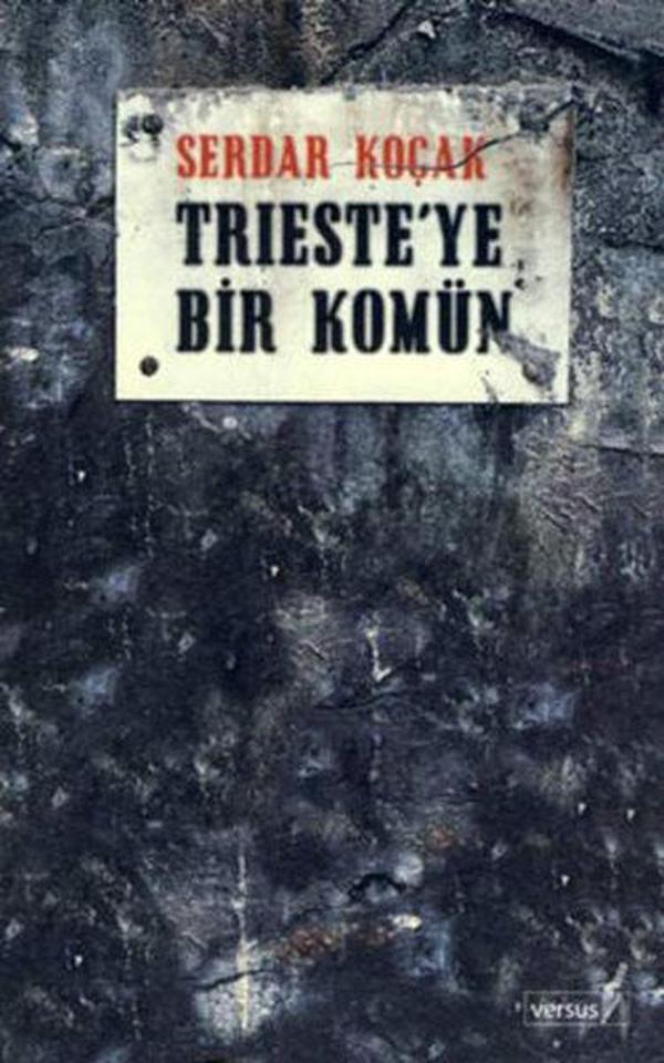 Trieste'ye Bir Komün - Versus - Image 1