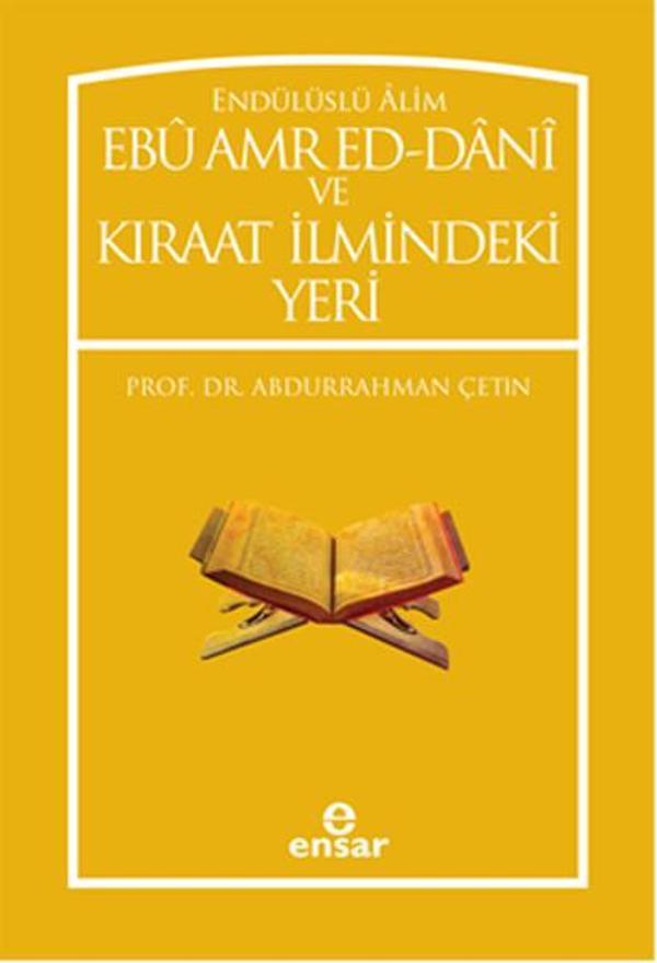 Ebü Amr Ed-Dani ve Kıraat İlmindeki Yeri - Ensar Neşriyat - Image 1