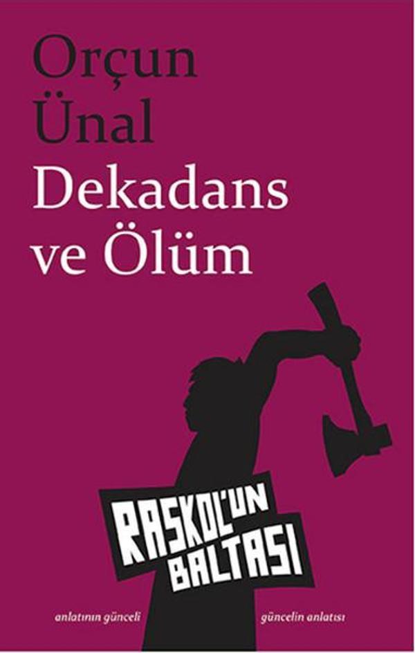Dekadans ve Ölüm - Raskol'un Baltası - Image 1