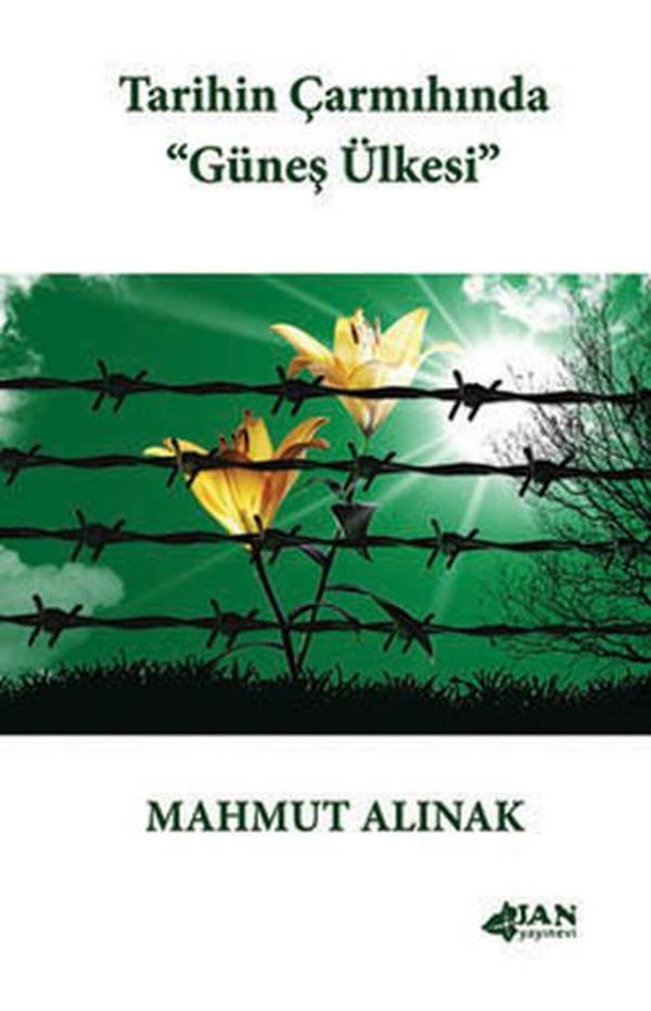 Tarihin Çarmıhında Güneş Ülkesi - Jan Yayınevi - Image 1