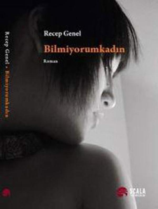 Bilmiyorum Kadın - Scala Yayıncılık - Image 1
