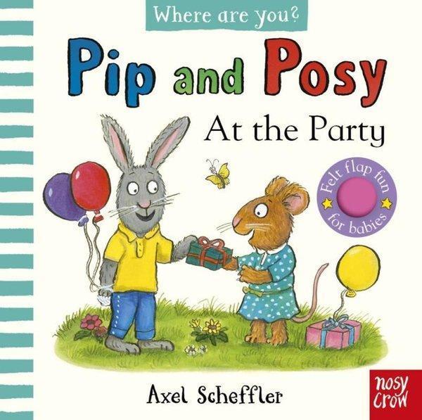 Pip and Posy, Where Are You? At the Party (A Felt Flaps Book) - NOSY CROW - Image 1