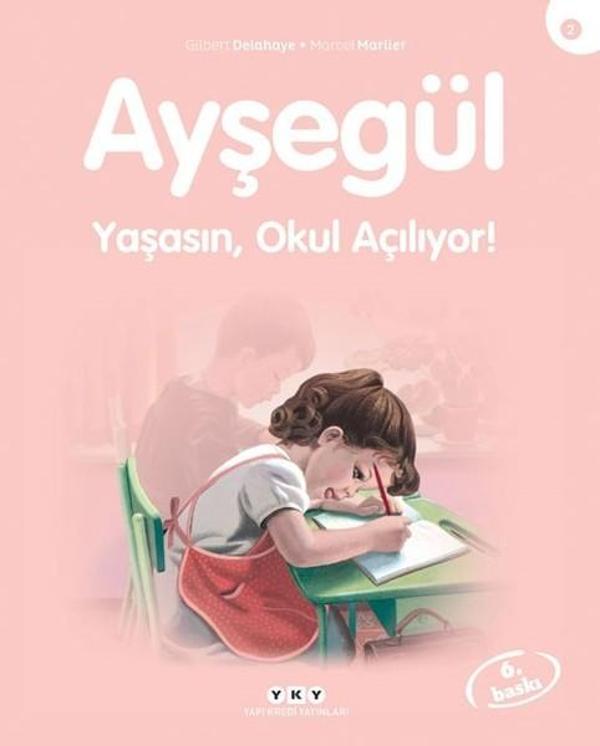 Ayşegül 2-Yaşasın Okul Açılıyor - Yapı Kredi Yayınları - Image 1