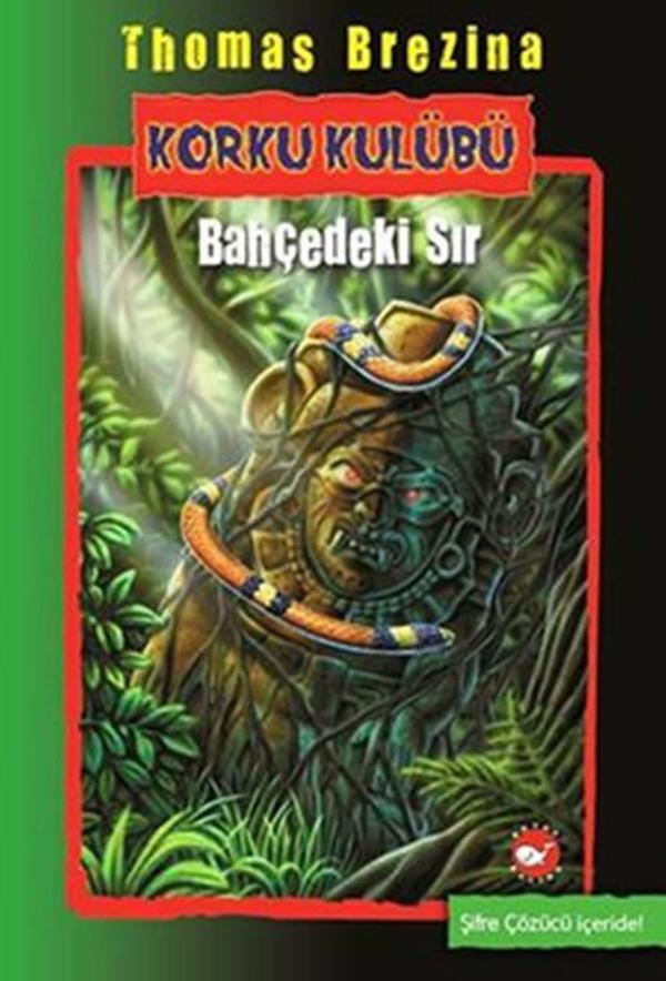 Korku Kulübü 4 - Bahçedeki Sır - Beyaz Balina Yayınları - Image 1