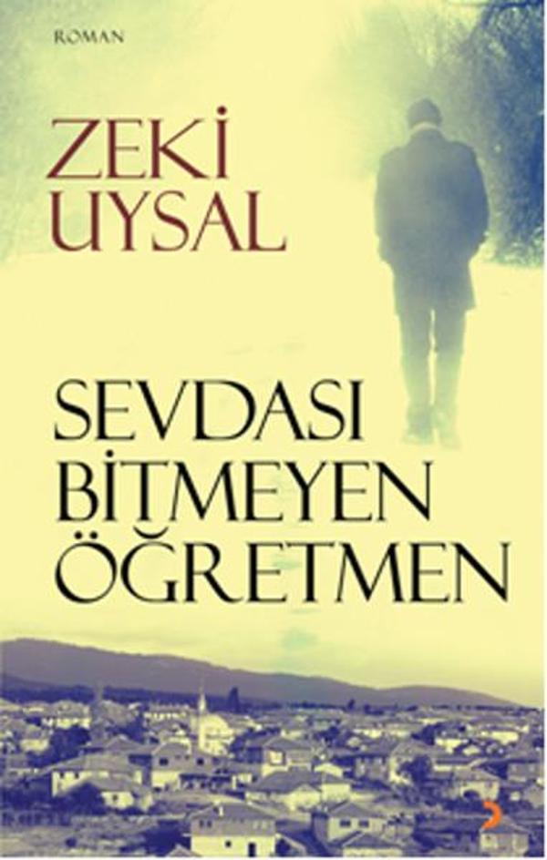 Sevdası Bitmeyen Öğretmen - Cinius Yayınevi - Image 1
