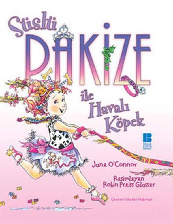 Süslü Pakize ile Havalı Köpek - Bilge Kültür Sanat - Image 1