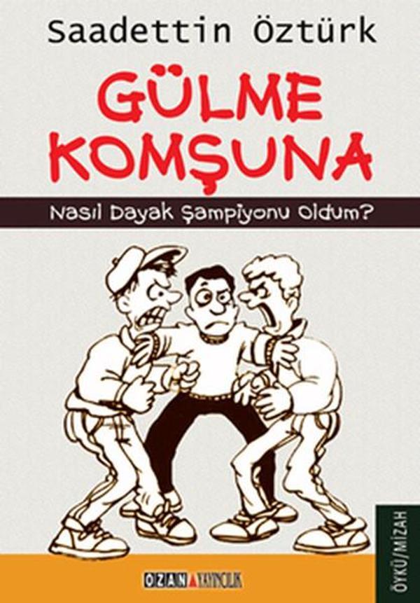 Gülme Komşuna - Ozan Yayıncılık - Image 1
