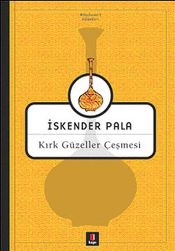 Kırk Güzeller Çeşmesi - Kapı Yayınları - Image 1