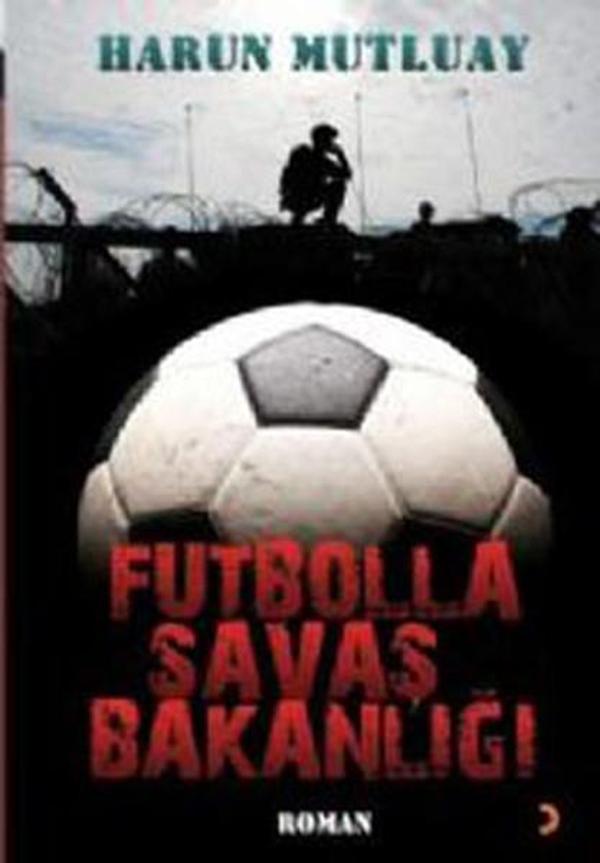 Futbolla Savaş Bakanlığı - Cinius Yayınevi - Image 1