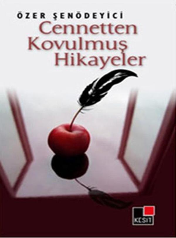 Cennetten Kovulmuş Hikayeler - Kesit Yayınları - Image 1