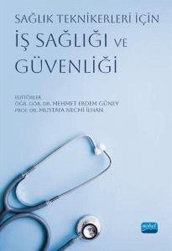Sağlık Teknikerleri İçin İş Sağlığı ve Güvenliği - Nobel Akademik Yayıncılık - Image 1