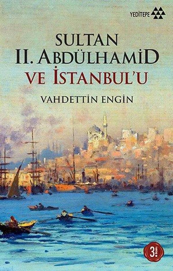 Sultan II. Abdülhamid ve İstanbul'u - Yeditepe Yayınevi - Image 1