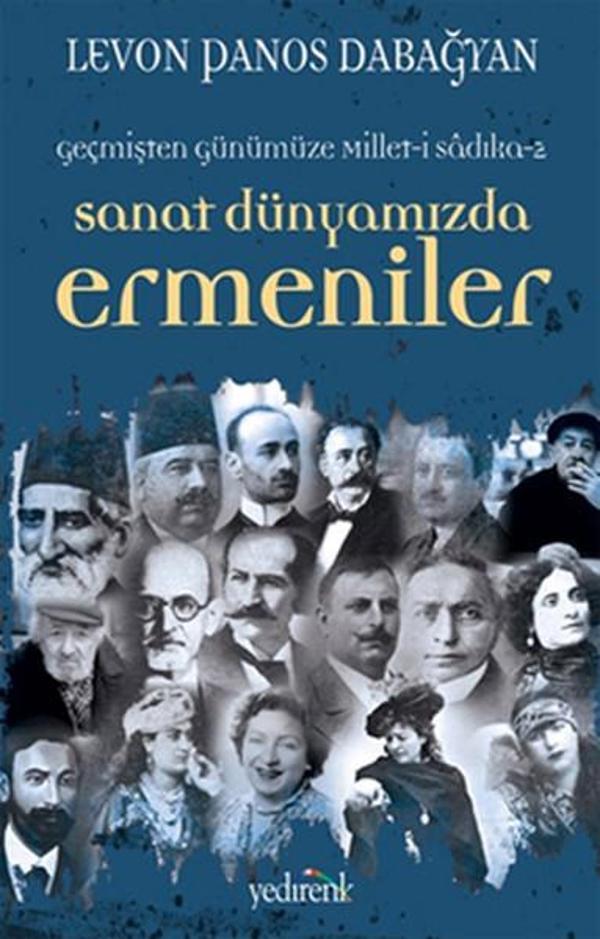 Sanat Dünyamızda Ermeniler - Yedirenk - Image 1