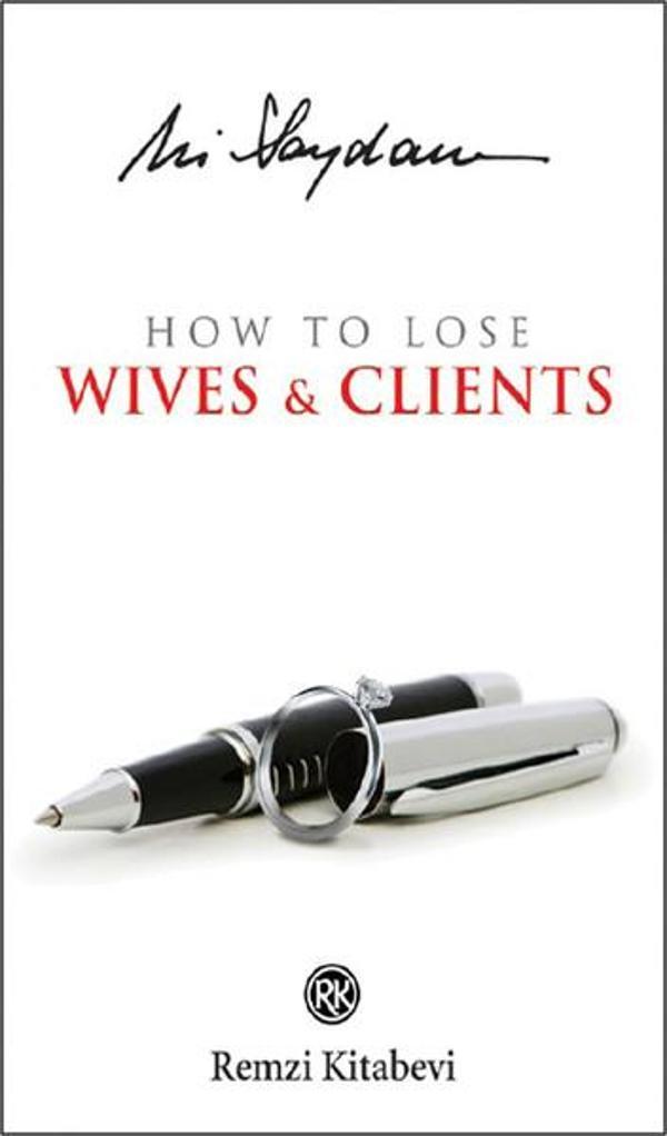 How to Lose Wives & Clients - Remzi Kitabevi - Image 1