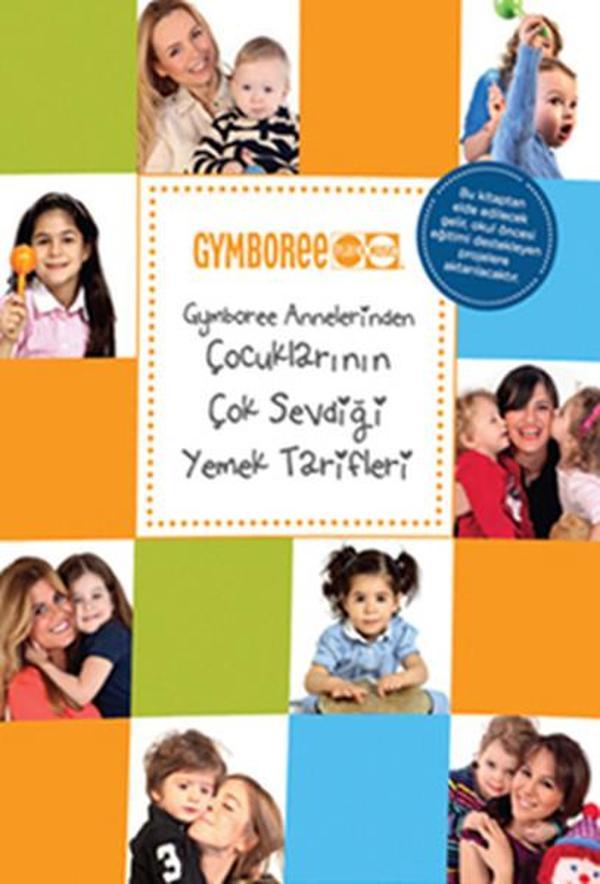 Gymboree Annelerinden Çocuklarının Çok Sevdiği Yemek Tarifleri - Boyut Yayın Grubu - Image 1