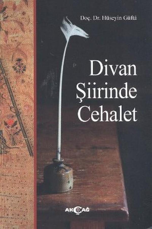 Divan Şiirinde Cehalet - Akçağ Yayınları - Image 1