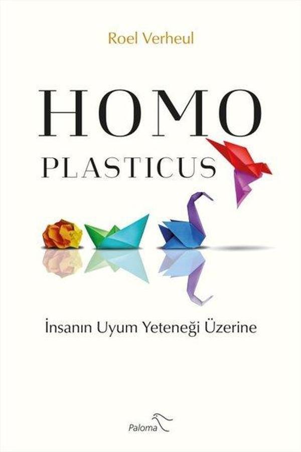 Homo Plasticus - İnsanın Uyum Yeteneği Üzerine - Paloma Yayınevi - Image 1