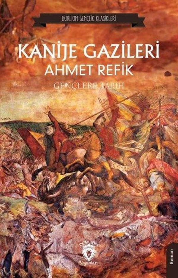 Kanije Gazileri - Gençlere Tarih - Dorlion Yayınevi - Image 1