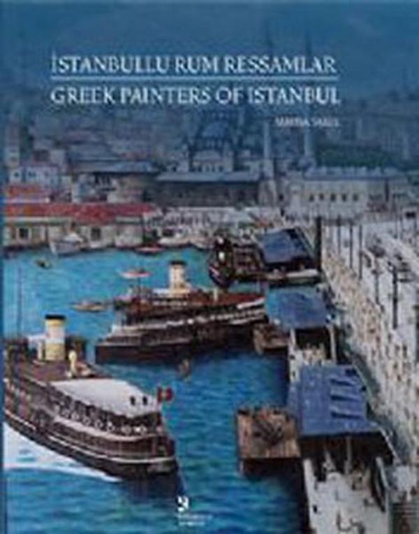 İstanbullu Rum Ressamlar - Greek Painters of Istanbul - Birzamanlar Yayıncılık - Image 1