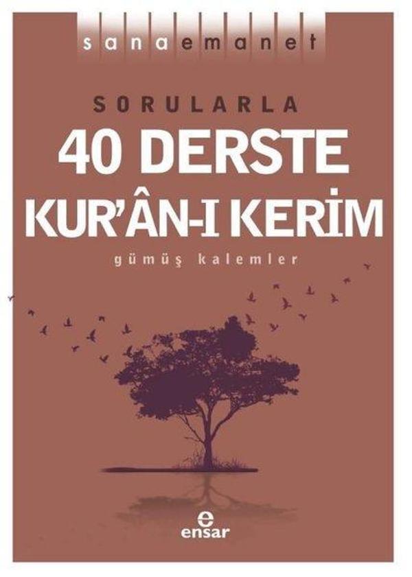 Sana Emanet - Sorularla 40 Derste Kur'an-ı Kerim - Ensar Neşriyat - Image 1