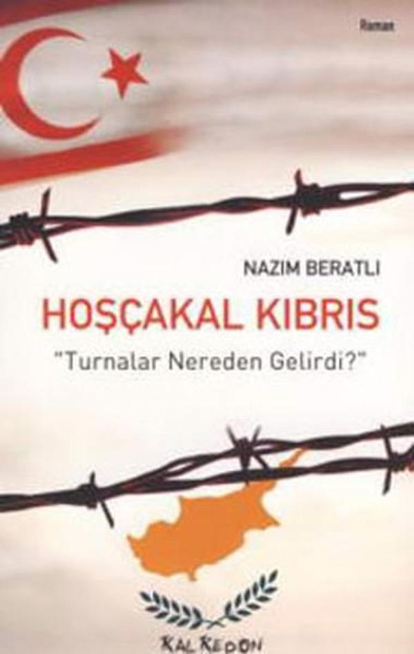 Hoşçakal Kıbrıs - Turnalar Nereden Gelirdi ? - Kalkedon - Image 1