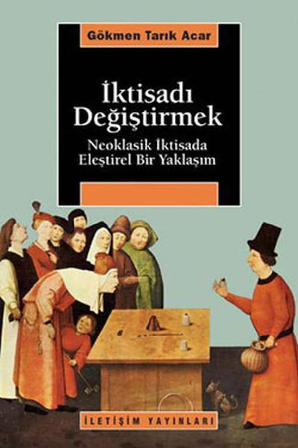 İktisadı Değiştirmek - İletişim Yayınları - Image 1
