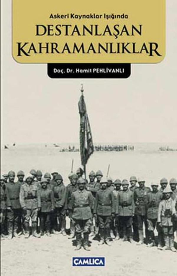 Destanlaşan Kahramanlıklar - Çamlıca Basım Yayın - Image 1