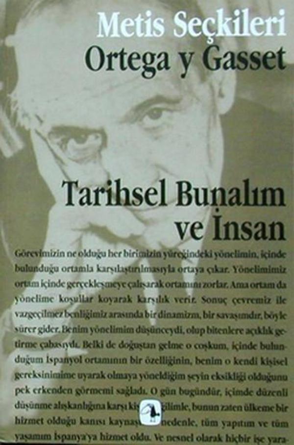 Tarihsel Bunalım ve İnsan - Ortega y Gasset'ten Seçme Yazılar - Metis Yayınları - Image 1
