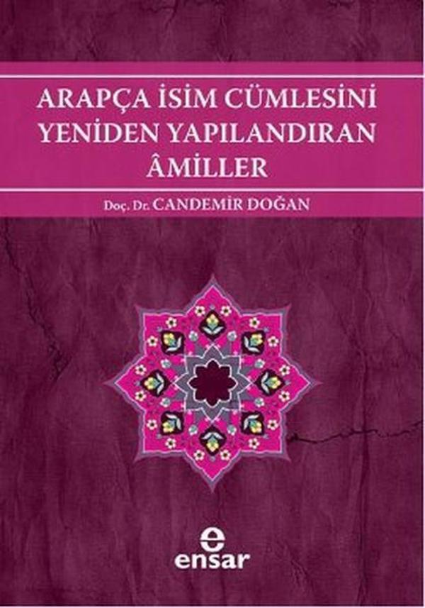 Arapça İsim Cümlesini Yeniden Yapılandıran Amiller - Ensar Neşriyat - Image 1