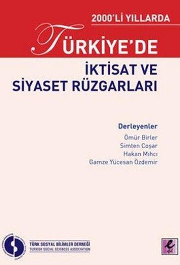 2000'li Yıllarda Türkiye'de İktisat ve Siyaset Rüzgarları - Efil Yayınevi Yayınları - Image 1