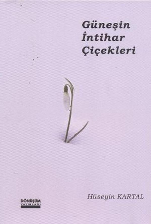 Güneşin İntihar Çiçekleri - Dönüşüm Yayınları - Image 1