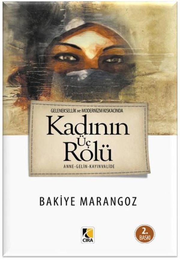 Geleneksellik ve Modernizm Kıskacında Kadın'ın Üç Rolü - Çıra Yayınları - Image 1