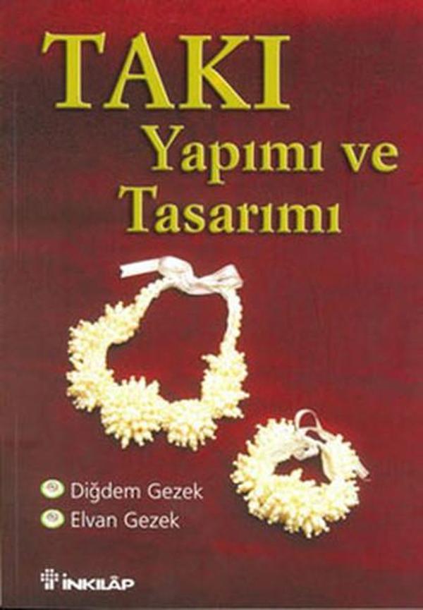 Takı Yapımı ve Tasarımı - İnkılap Kitabevi Yayınevi - Image 1