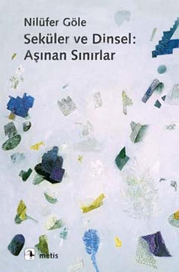 Seküler ve Dinsel : Aşınan Sınırlar - Metis Yayınları - Image 1