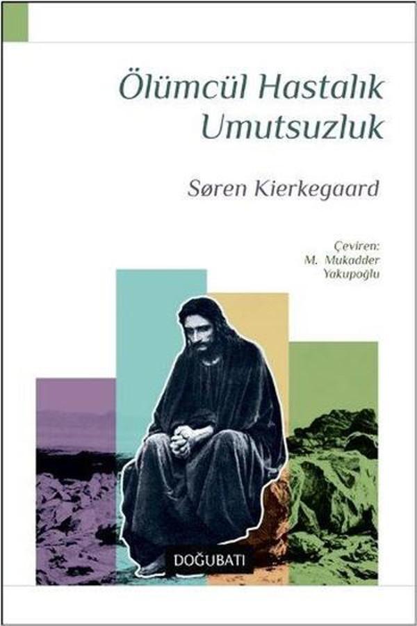Ölümcül Hastalık Umutsuzluk - Doğu Batı Yayınları - Image 1