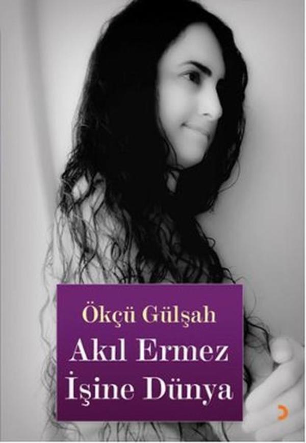 Akıl Ermez İşine Dünya - Cinius Yayınevi - Image 1